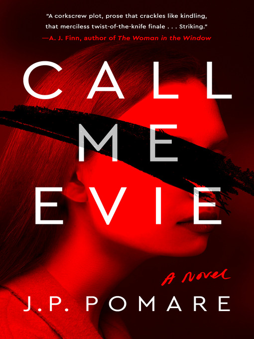 Title details for Call Me Evie by J. P. Pomare - Wait list